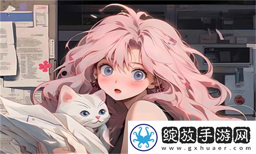 CSGO暴躁少女免费看——提升你的游戏技术与娱乐体验