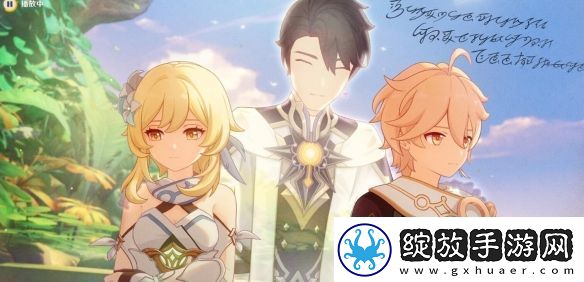 原神4.7以世界之格的诉说任务攻略