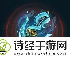 潮汐守望者冥海皇帝里弗船长神器选择推荐